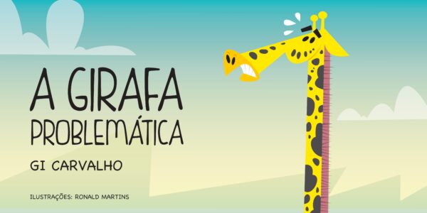 Livro infantil A girafa problemática